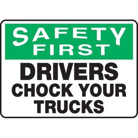 OSHA SAFETY FIRST SIGN DRIVERS MTKC914VA